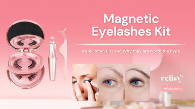 Magnetic Eyelashes Kit: Application tips and Why they are worth the hype