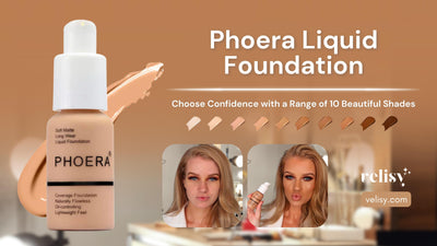 Phoera Liquid Foundation: Choose Confidence with a Range of 10 Beautiful Shades 😍